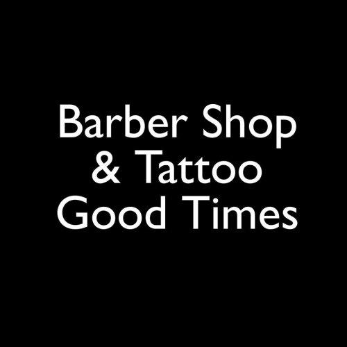 Good Times Barbershop & Tattoo