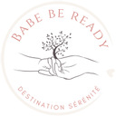 BABE BE READY - Destination sérénité