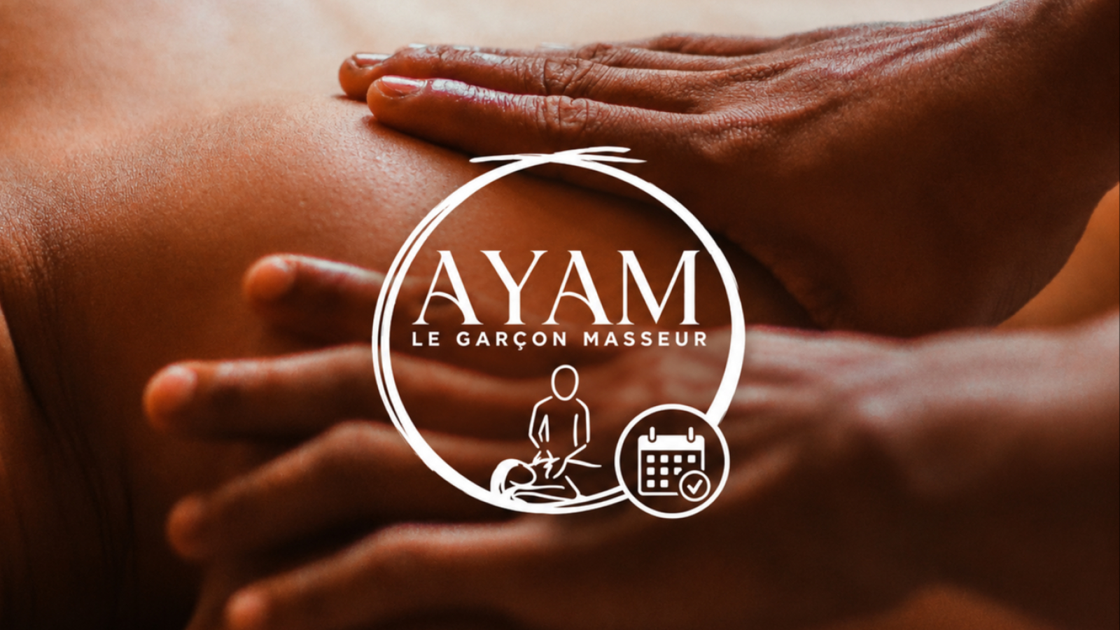 AYAM Le Garçon Masseur - Lyon