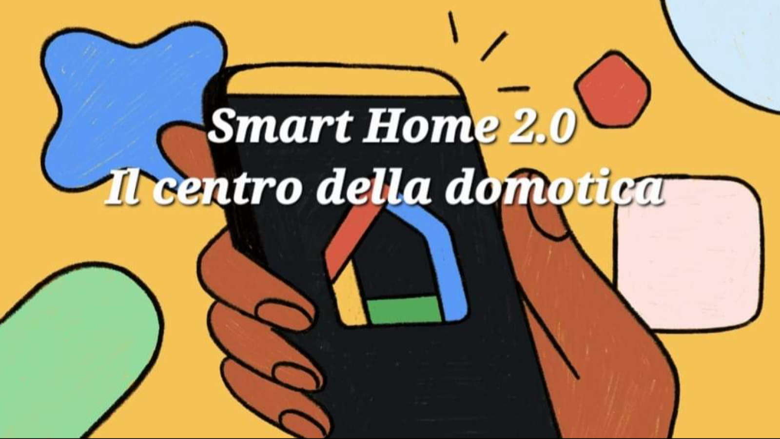 Smart Home 2.0™ - Il centro della domotica