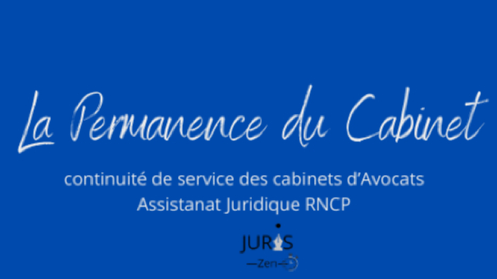 Juris’Zen - La Permanence du Cabinet