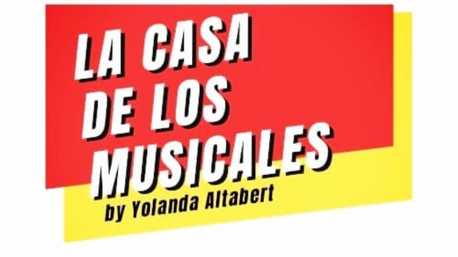 La Casa de los Musicales
