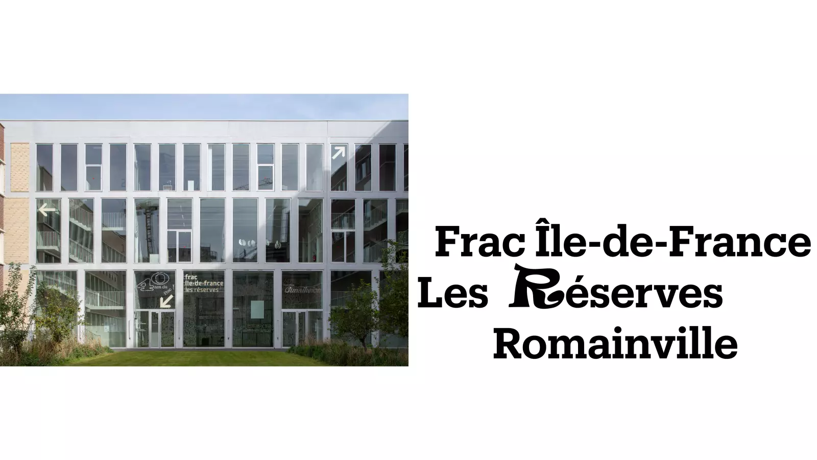 Frac Île-de-France, Les Réserves
