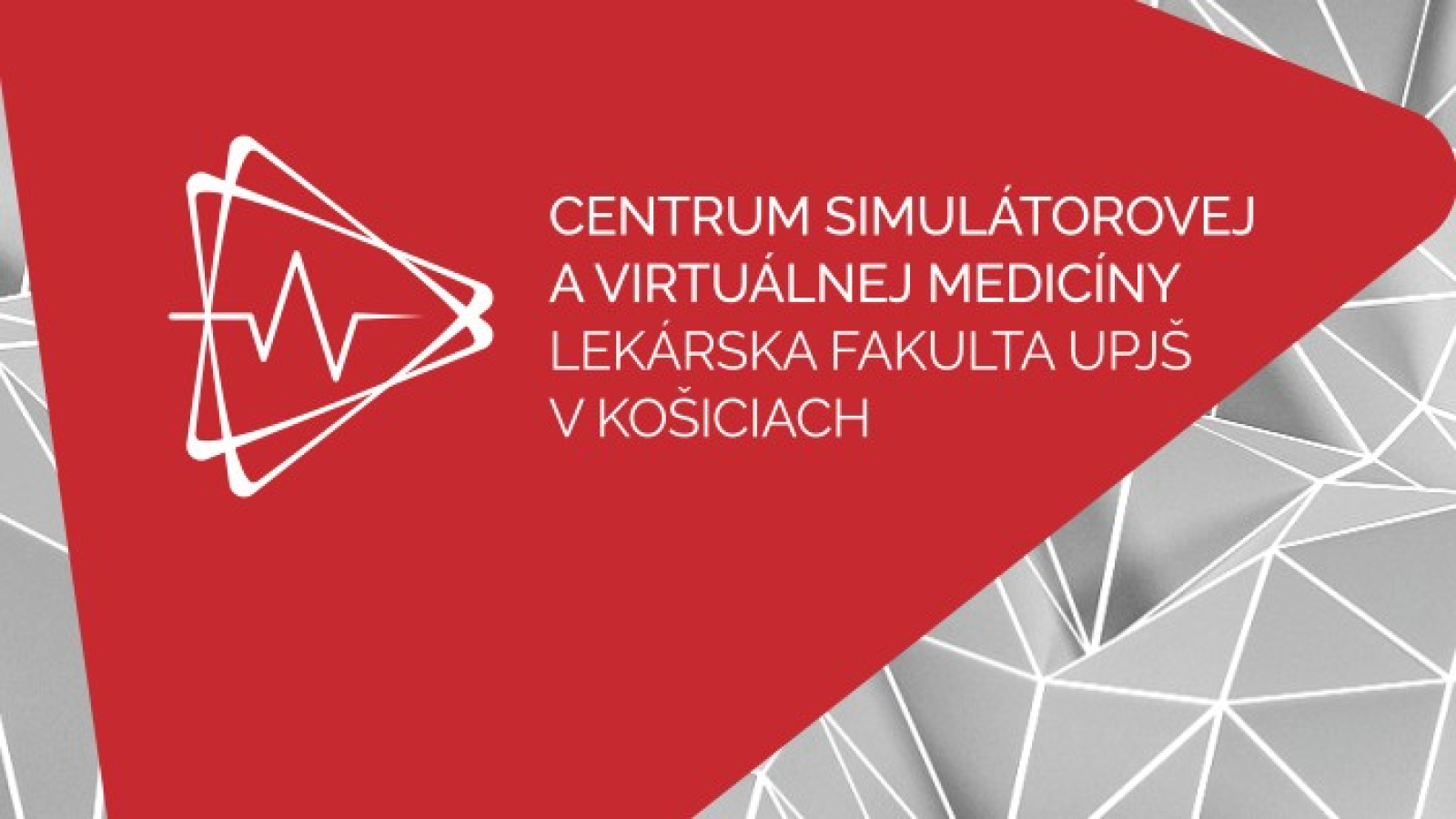 Centrum Simulátorovej a Virtuálnej Medicíny UPJŠ LF