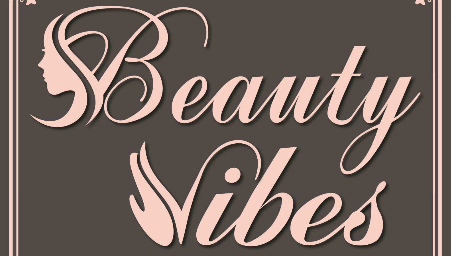 Beauty Vibes