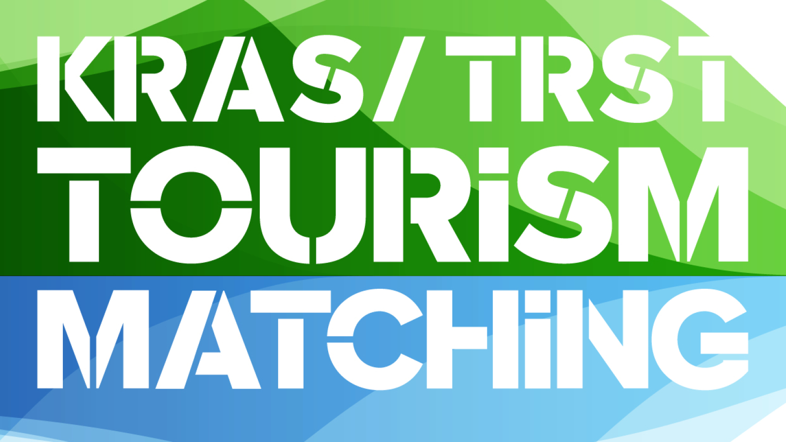 Tourism Matching 2024 Karst / Triest