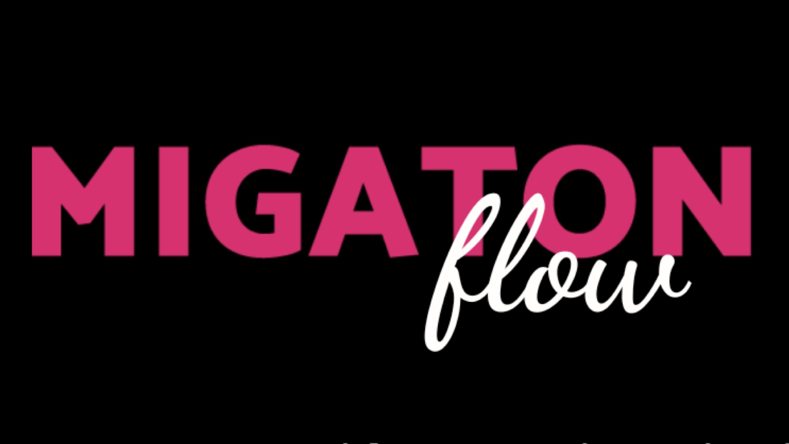 MIGATON FLOW