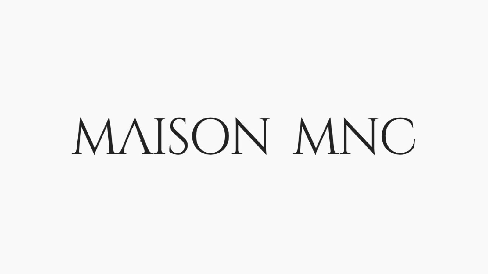Maison MNC