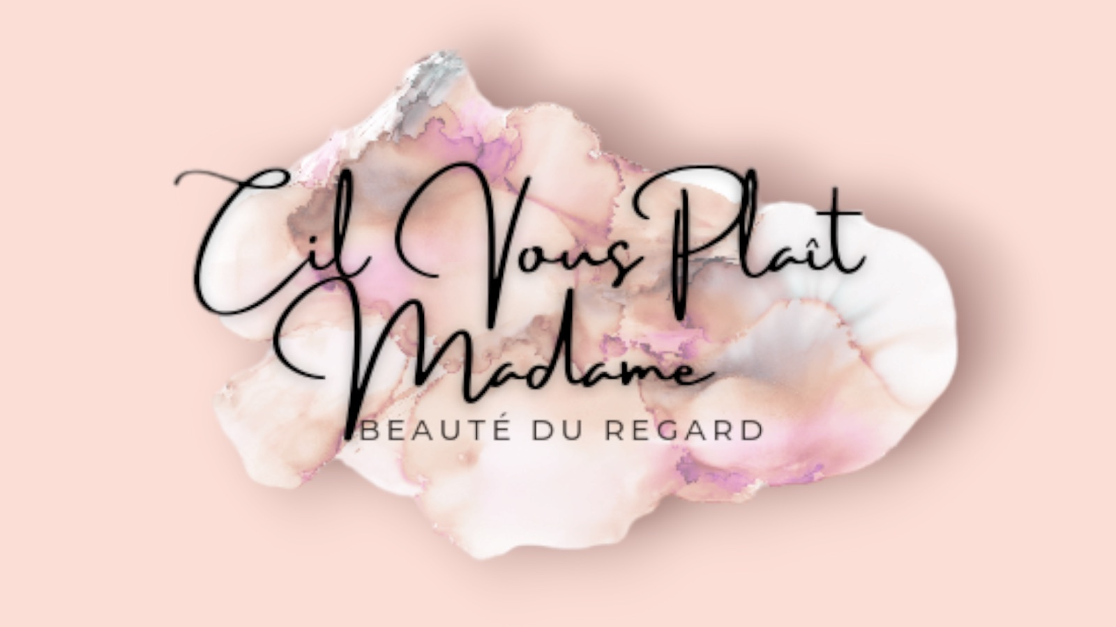 Cil vous Plait Madame