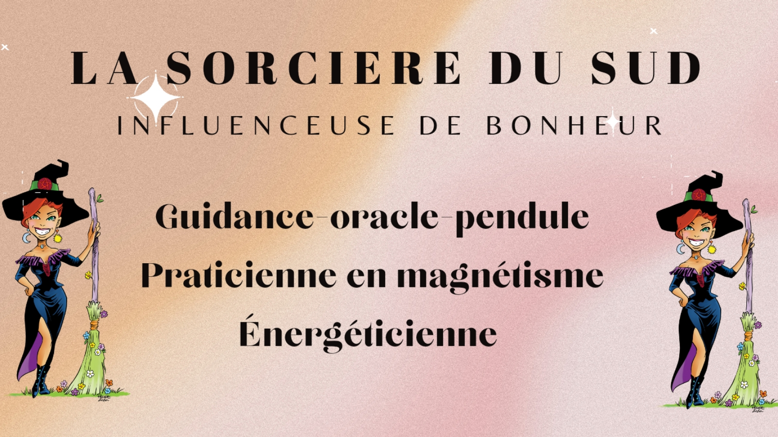 La Sorcière Du Sud