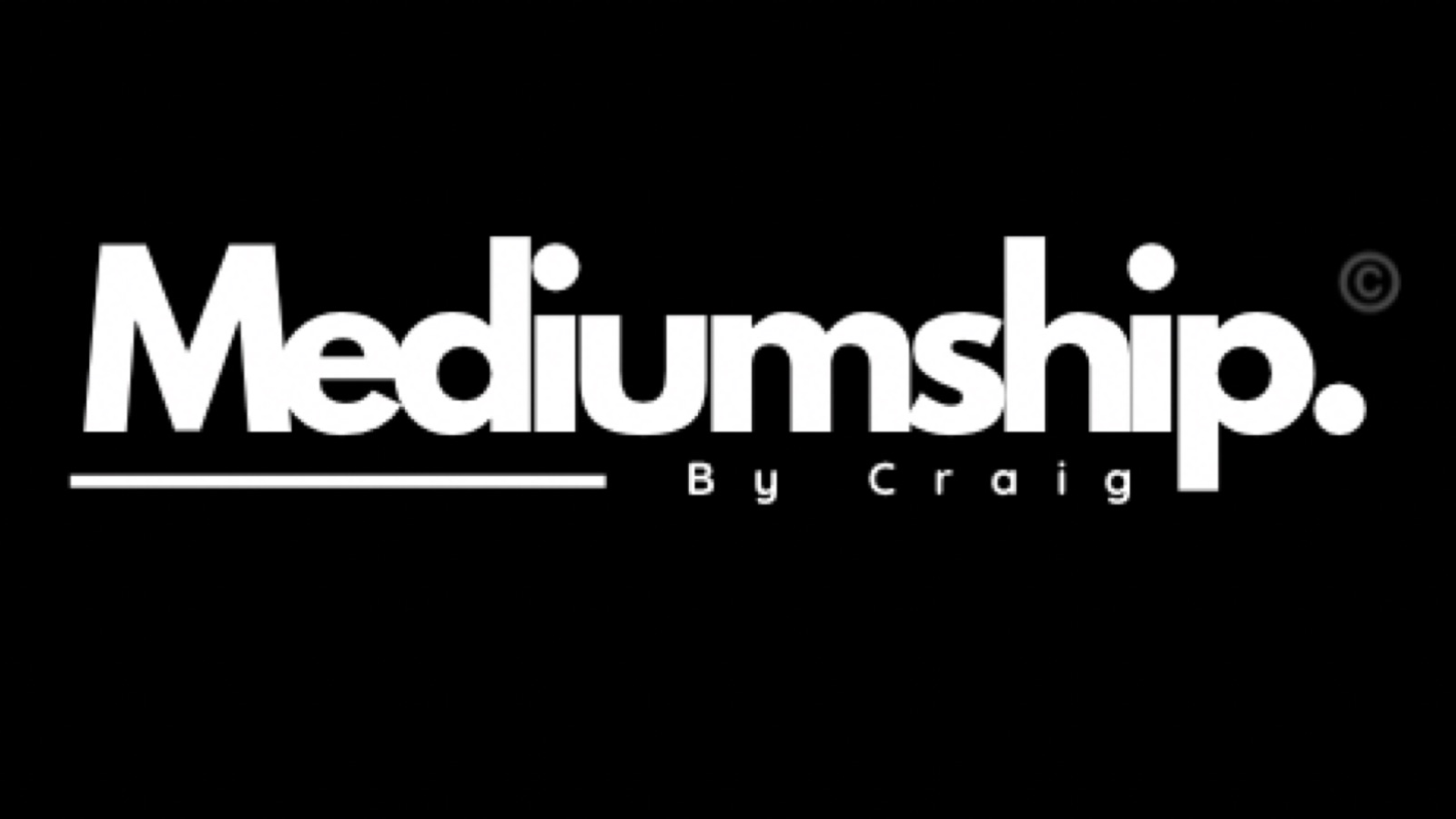 Mediumship By Craig