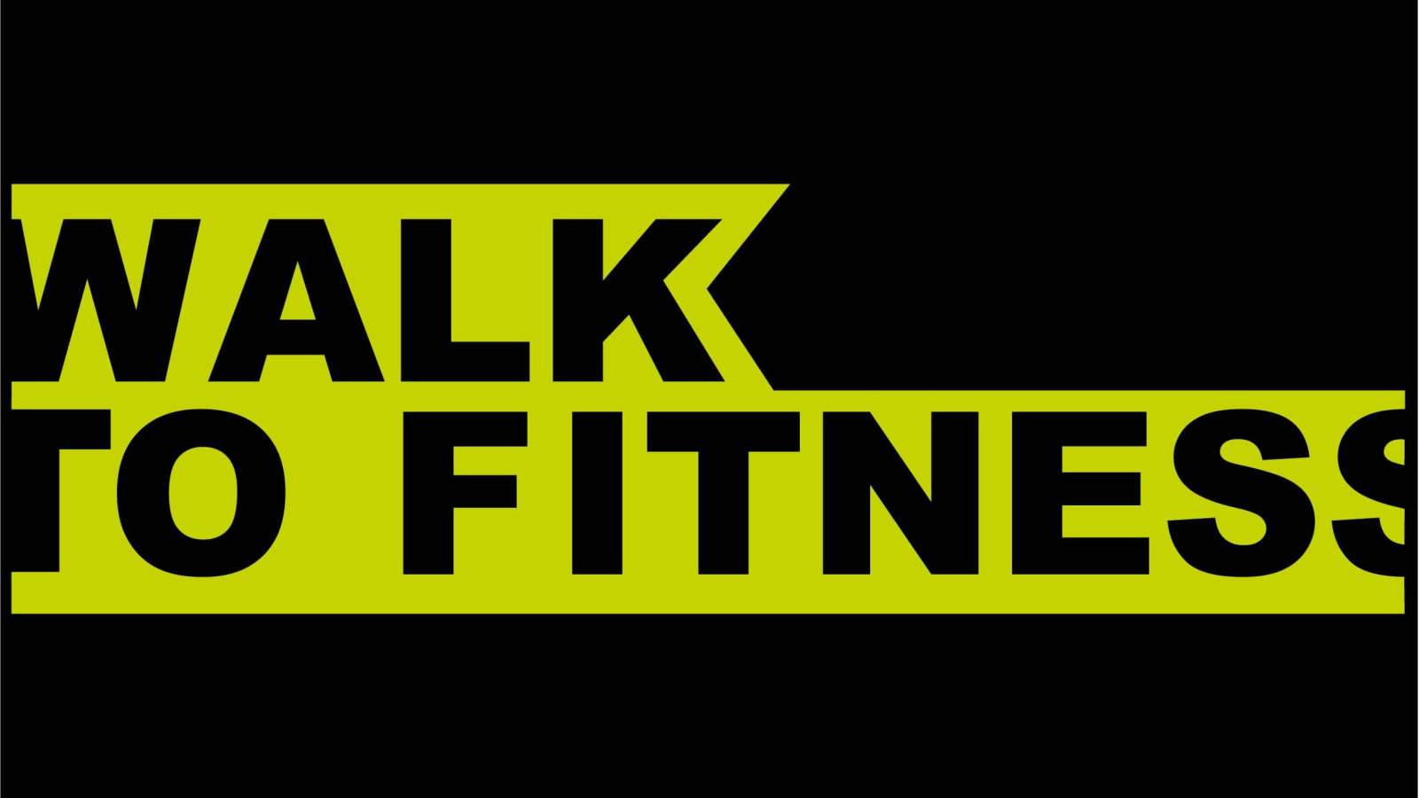 Walk to Fitness