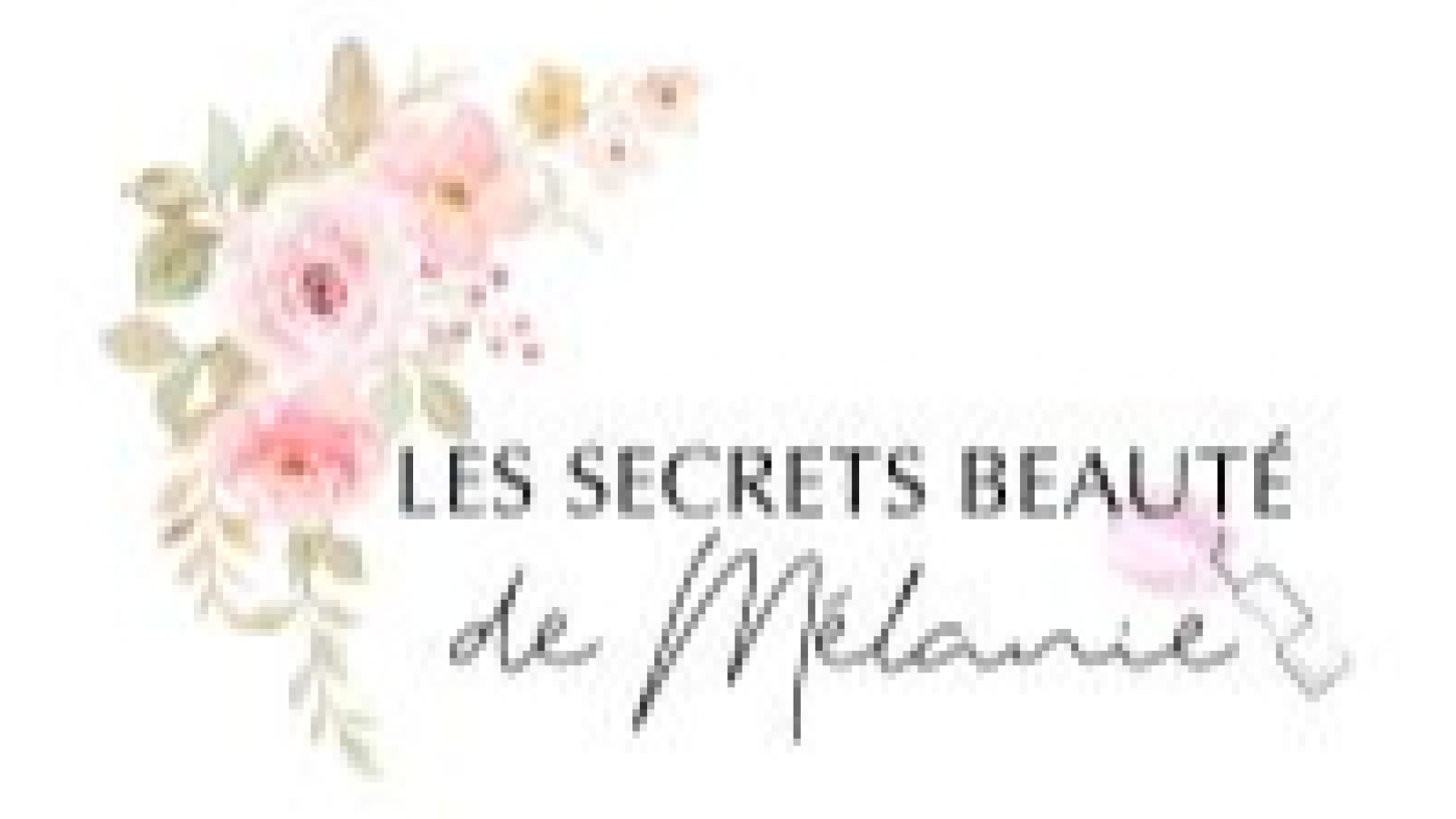 Les secrets Beauté de Mélanie