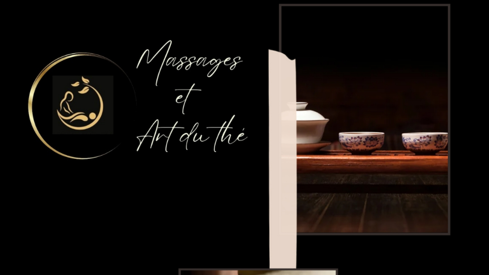 Massages et Art du thé
