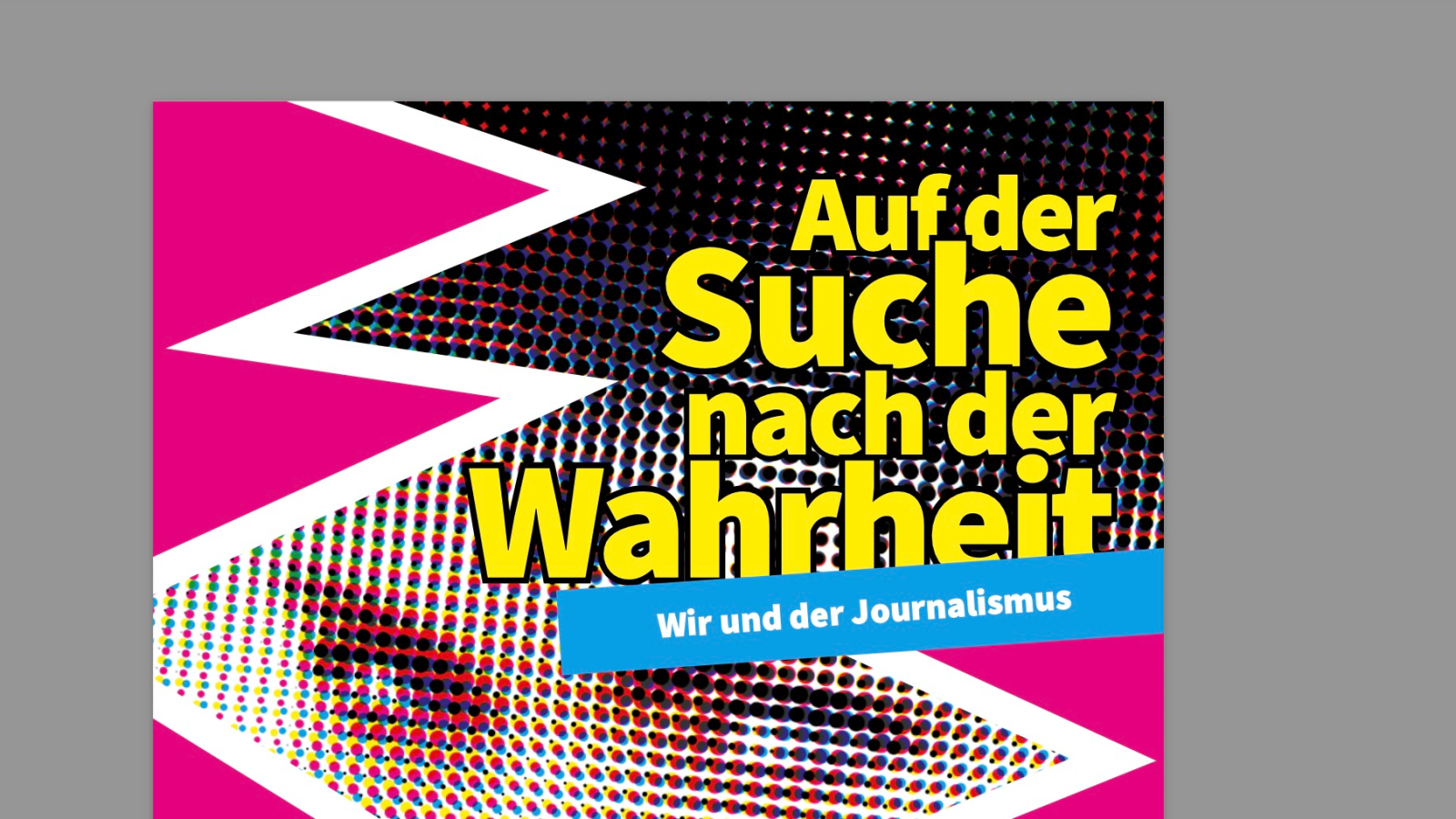 Ausstellung Auf der Suche nach der Wahrheit