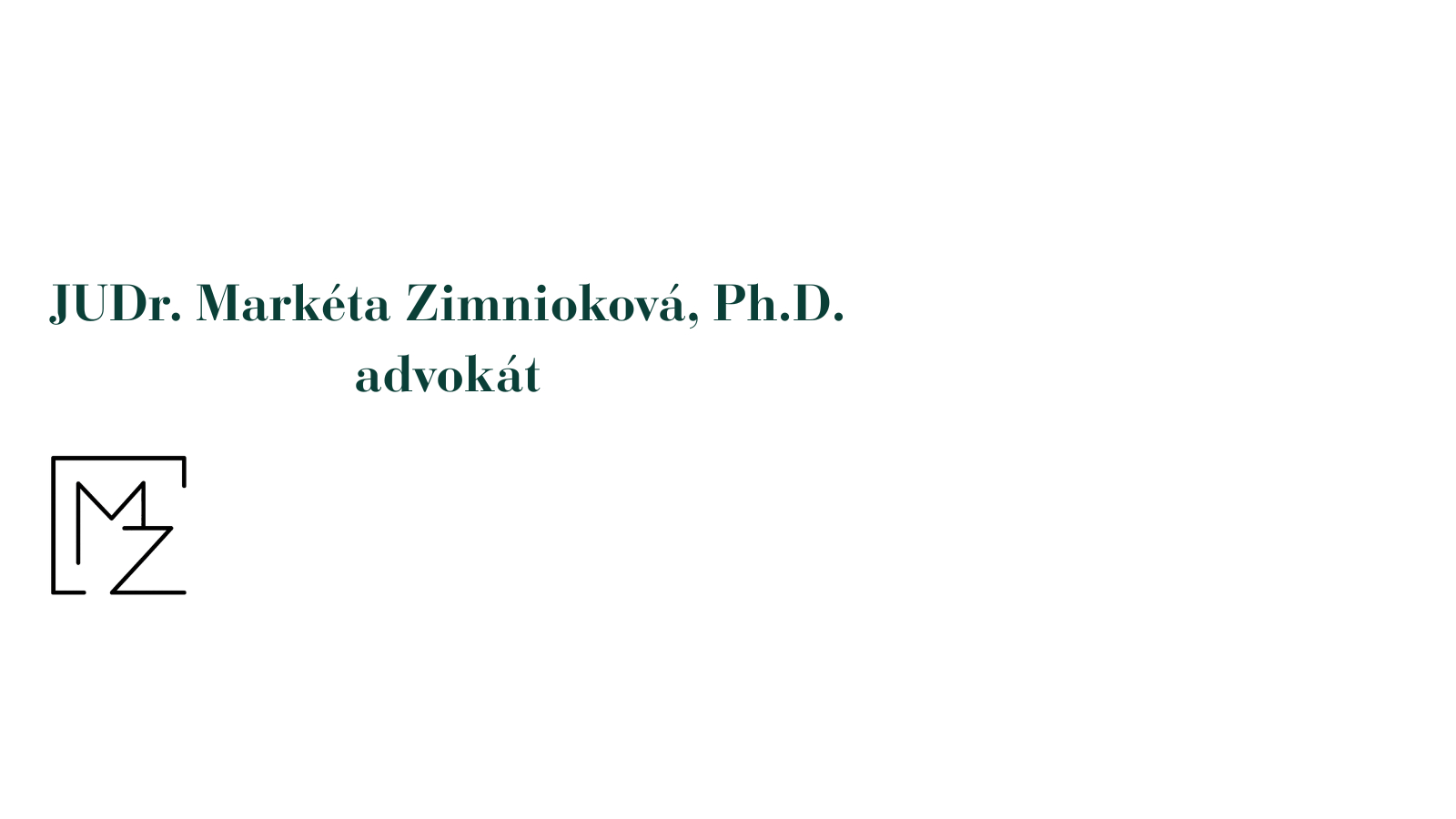 JUDr. Markéta Zimnioková, Ph.D., advokát