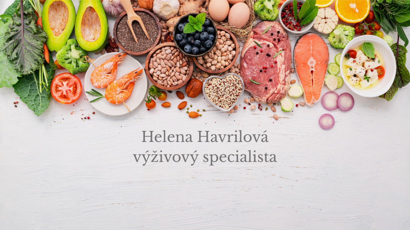 Helena Havrilová - výživový specialista