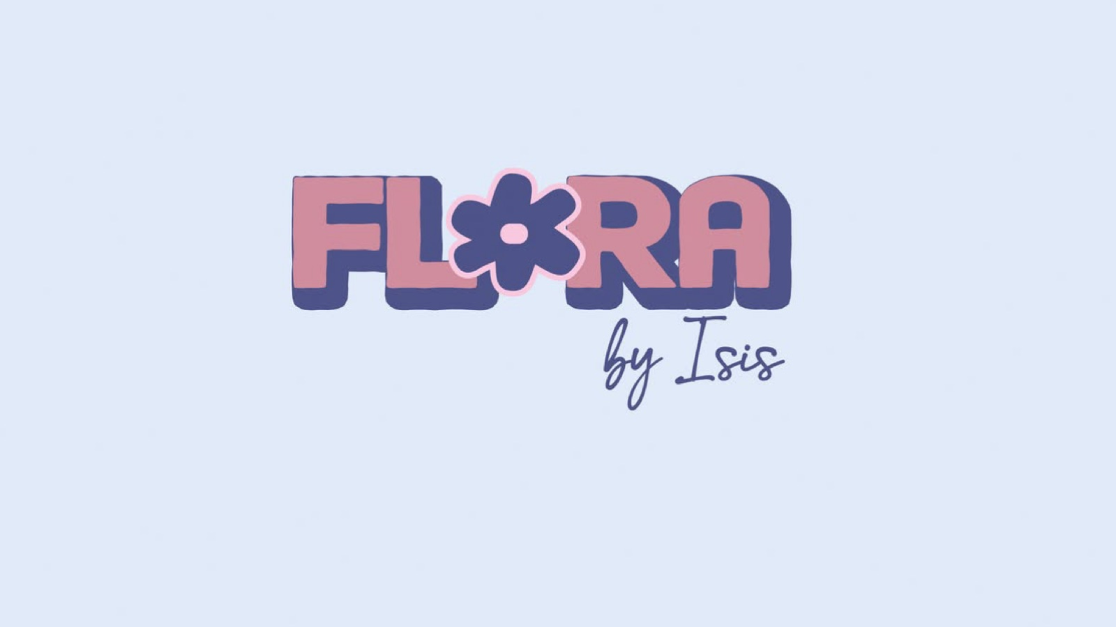 Flora by Isis