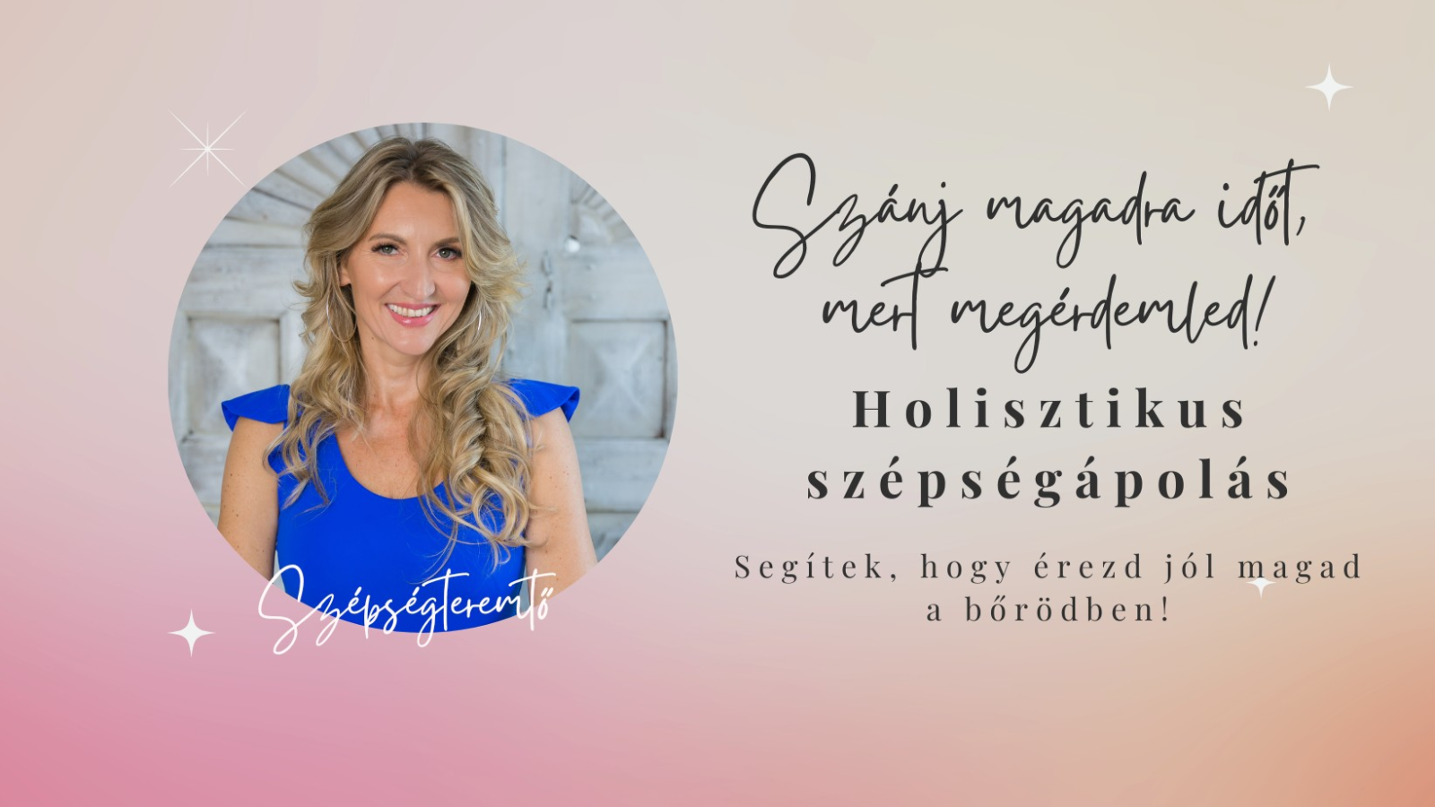 Kerék Mónika holisztikus kozmetikus