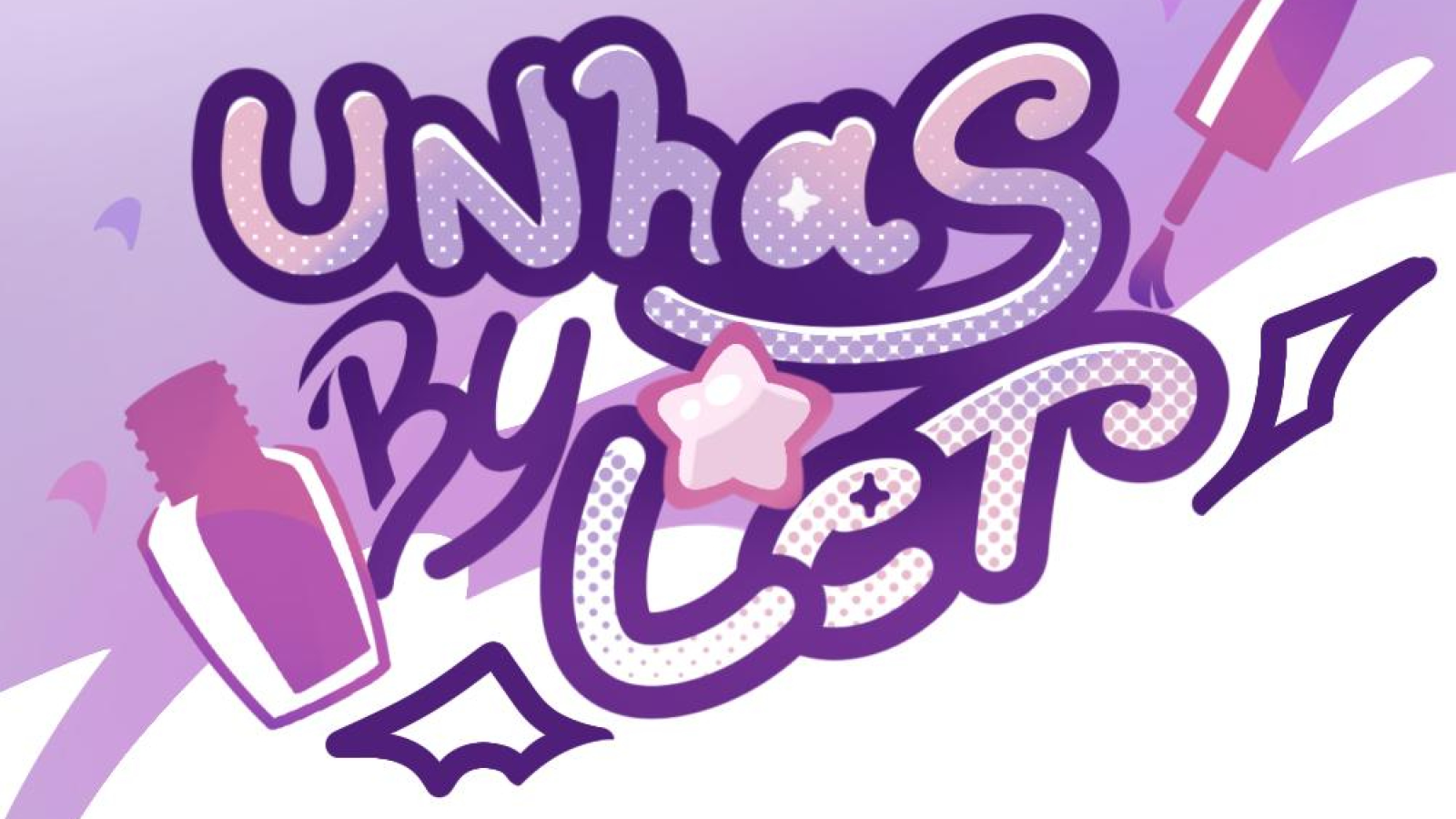 Unhas By Let
