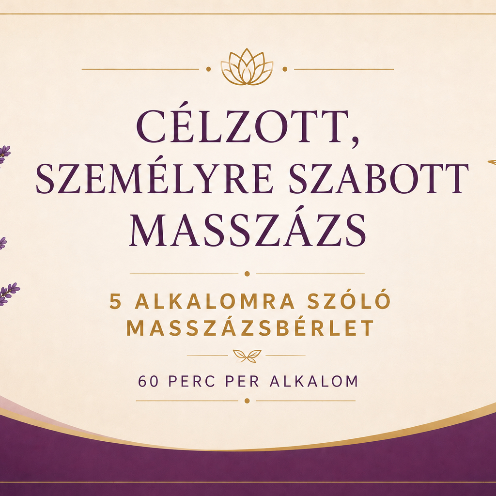 Célzott, személyre szabott masszázs - 5 alkalom