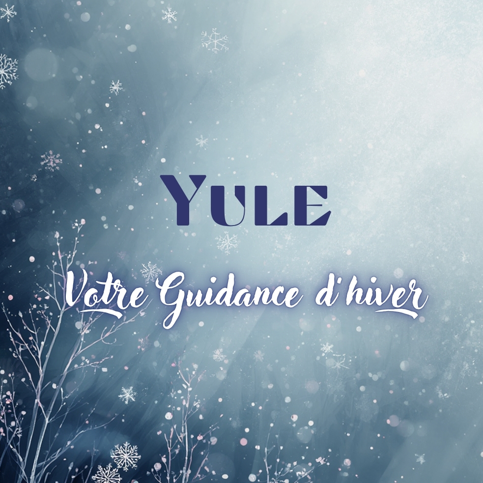 ◈ Guidance Yule ~ Première séance