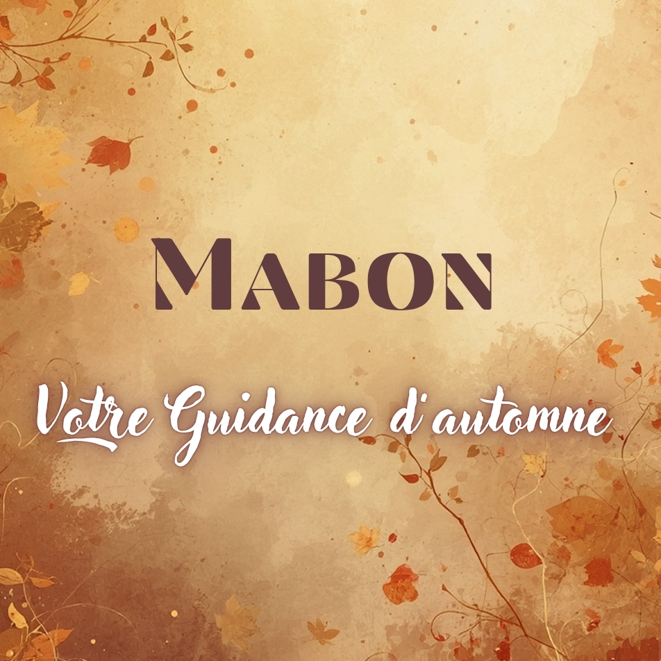 ◊ Guidance Mabon ~ Suivi de séance