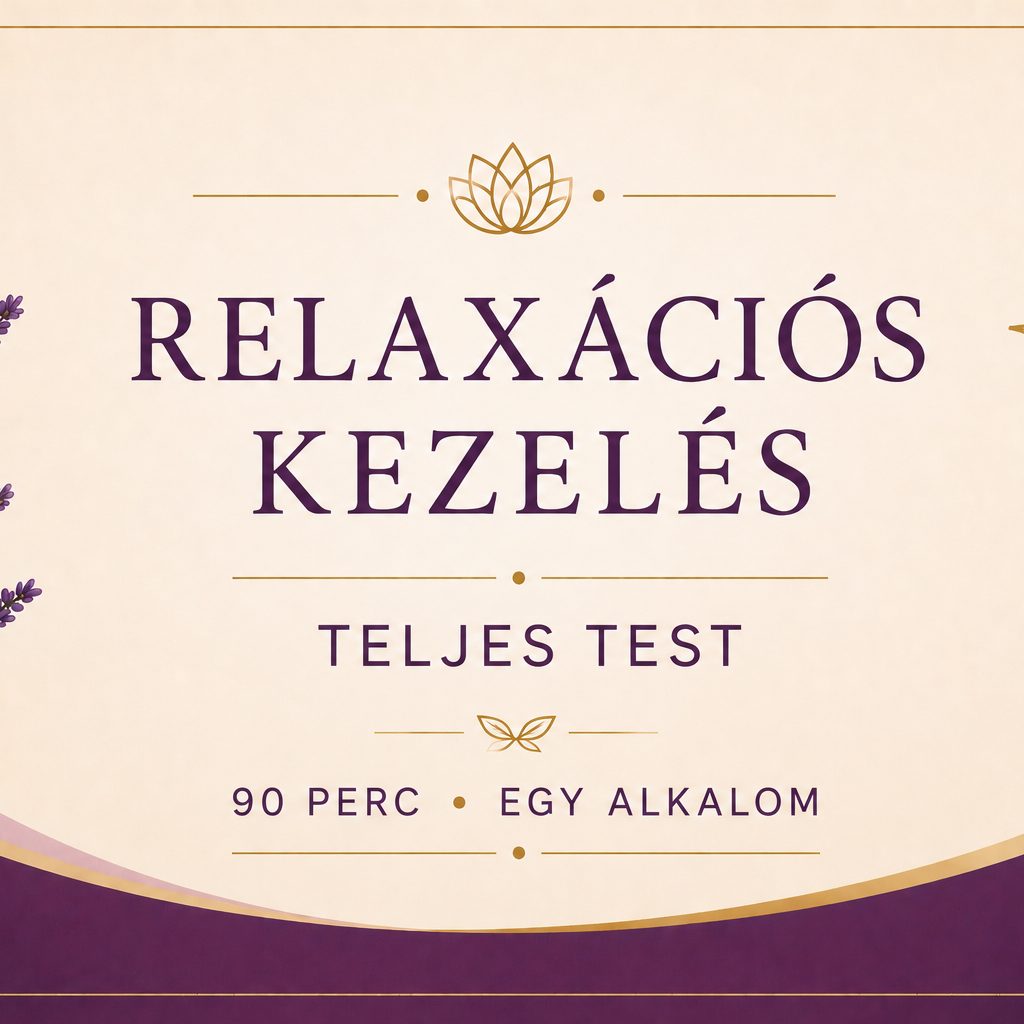 Relaxációs kezelés – Teljes test - 90 perc