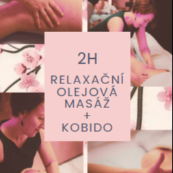 Balíček KOBIDO+OLEJOVÁ MASÁŽ, 2h