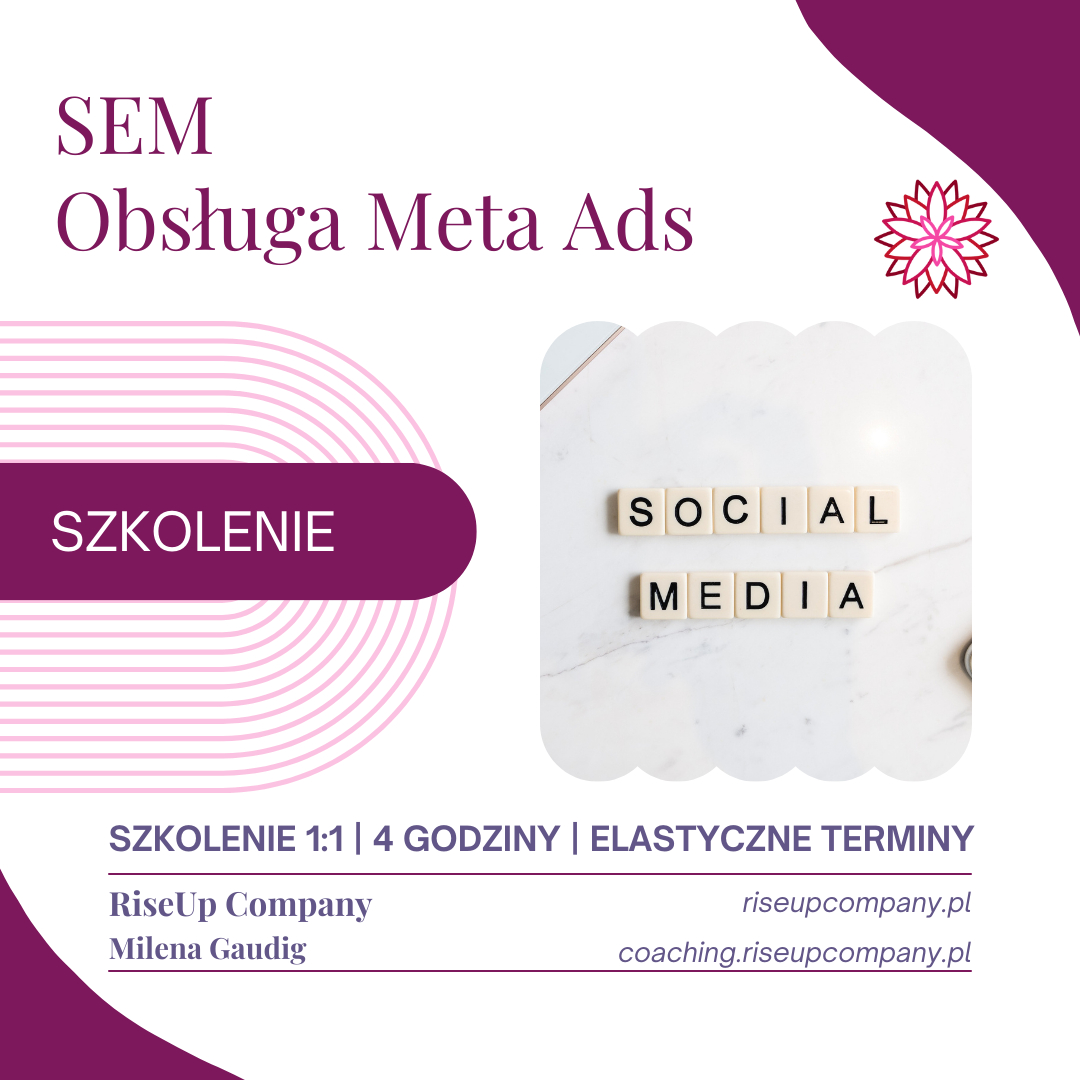 Szkolenie - Obsługa kampanii Meta Ads - Facebook i Instagram