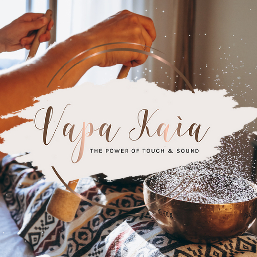 Vapa Kaia – Massage Sonore, Vibratoire & par pression