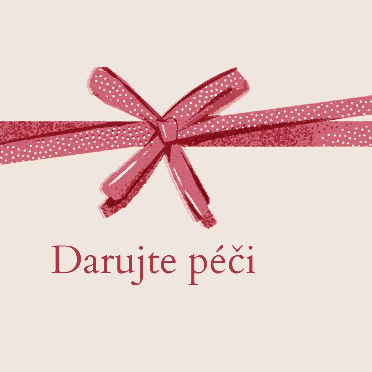 Dárek pro Vaše blízké