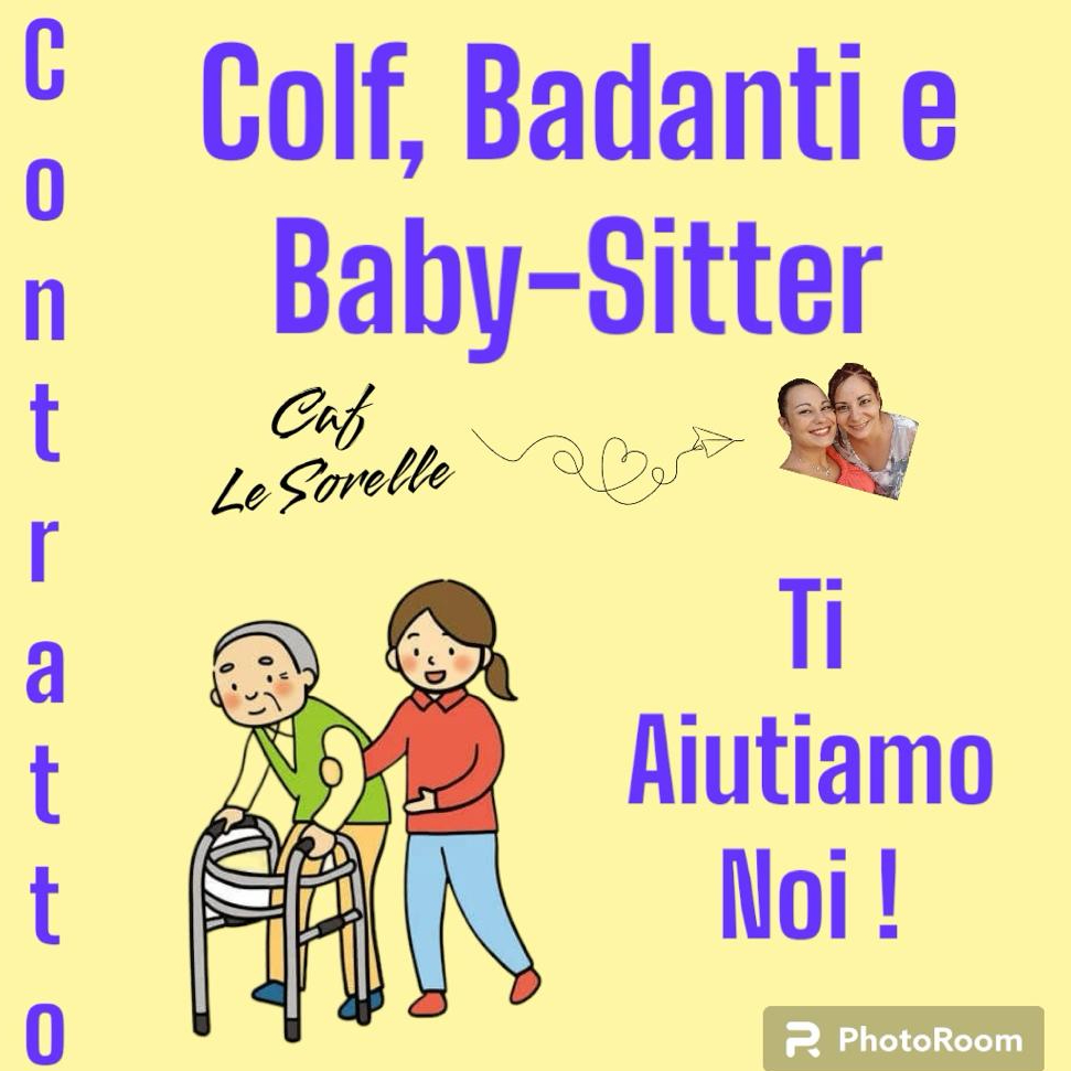 Assunzione Badante/ Colf / Baby Sitter