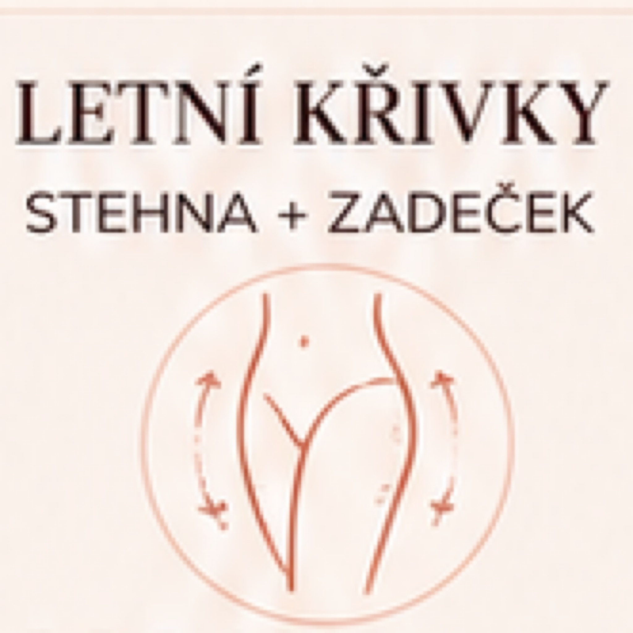 LETNÍ KŘIVKY (Stehna + zadeček)
