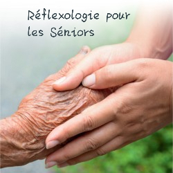 Réflexologie pour les Séniors