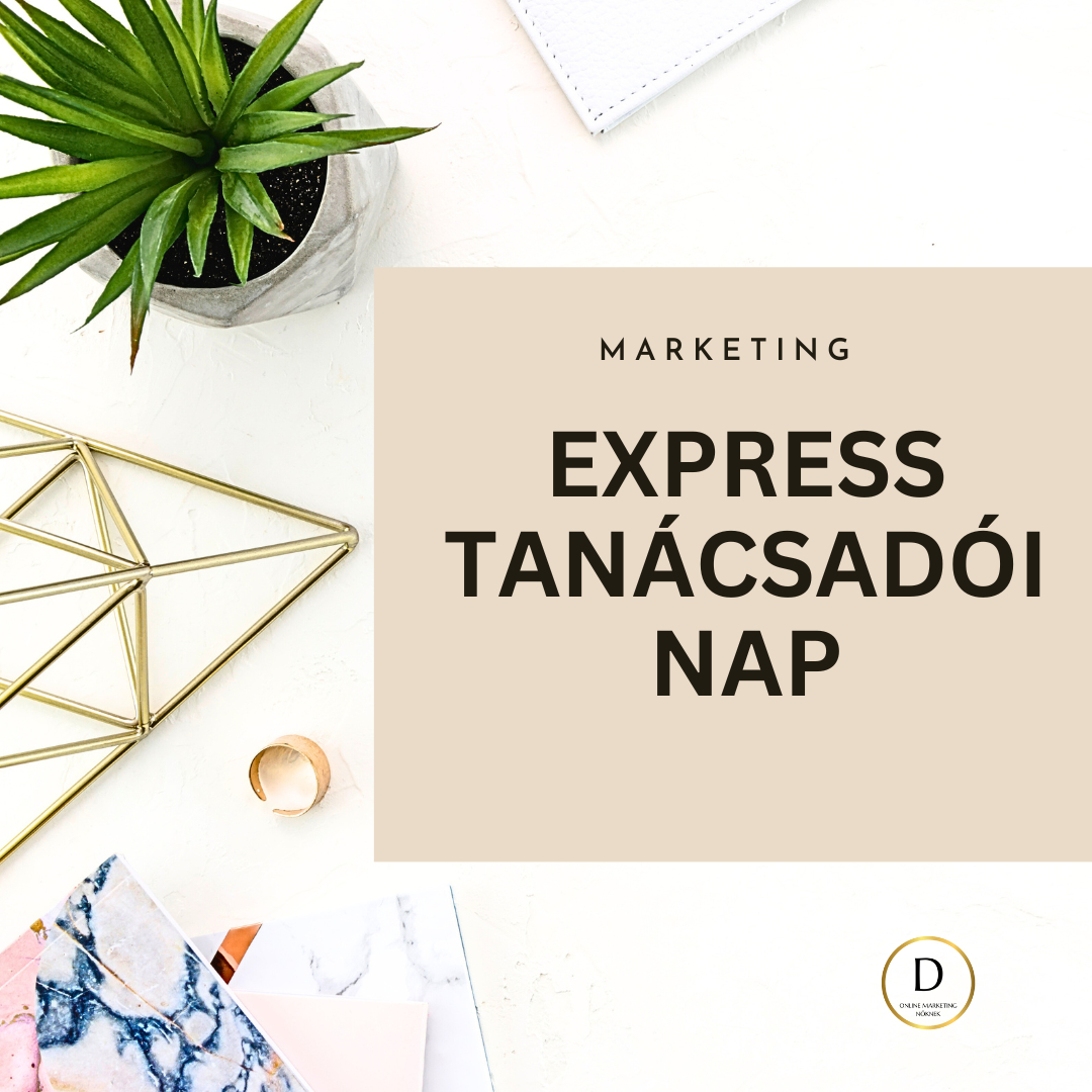 ELFOGYOTT!!! Marketing Expressz Tanácsadói Nap 2025.06.11.