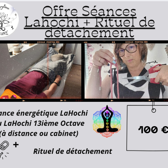 2 Activités - Soin Lahochi + Rituel de détachement