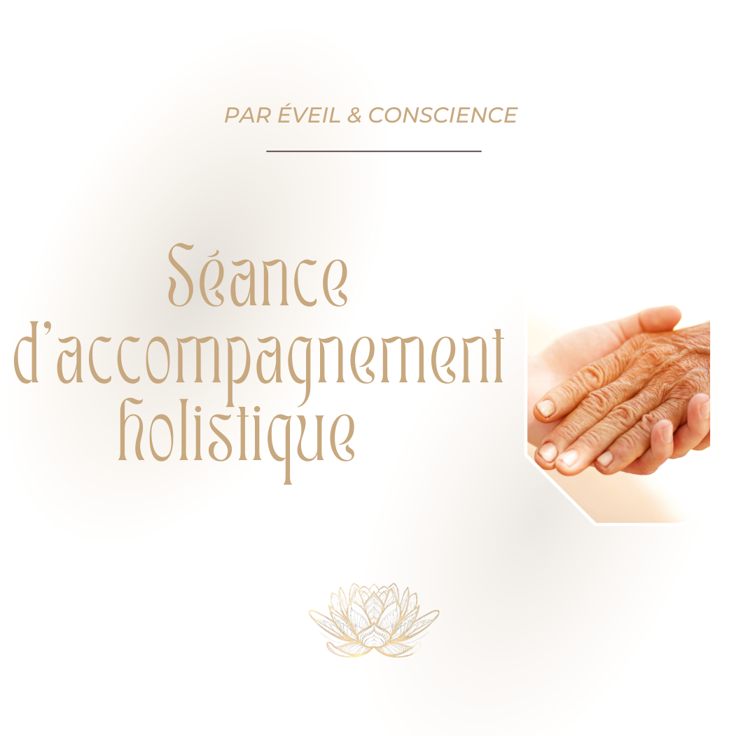 Séance d'accompagnement holistique