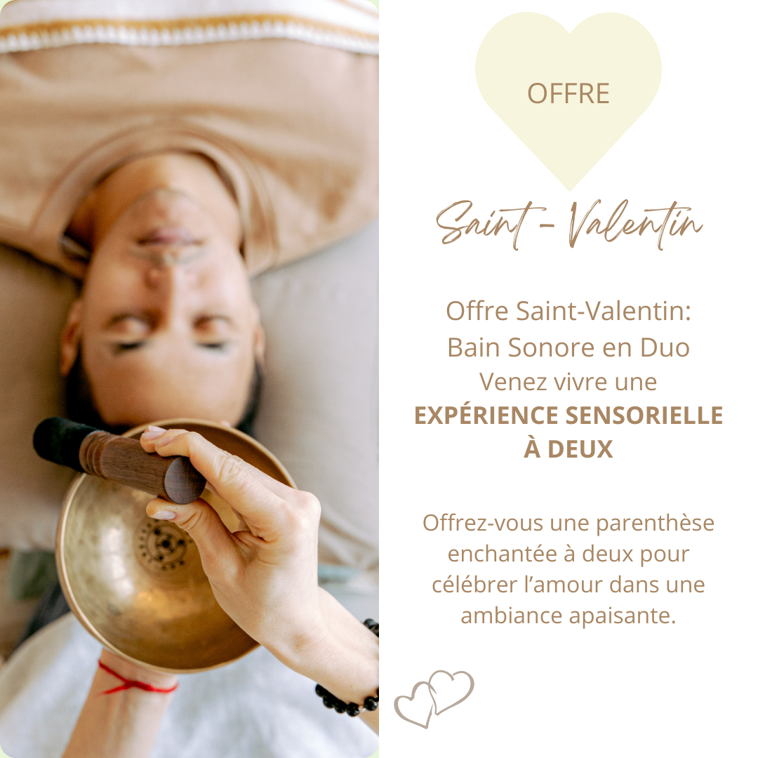 Bain Sonore - Offre Saint-Valentin