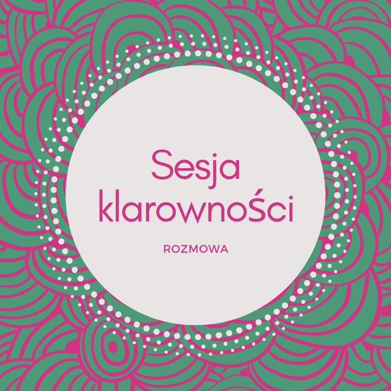 Sesja klarowności i kierunku 1h ONLINE