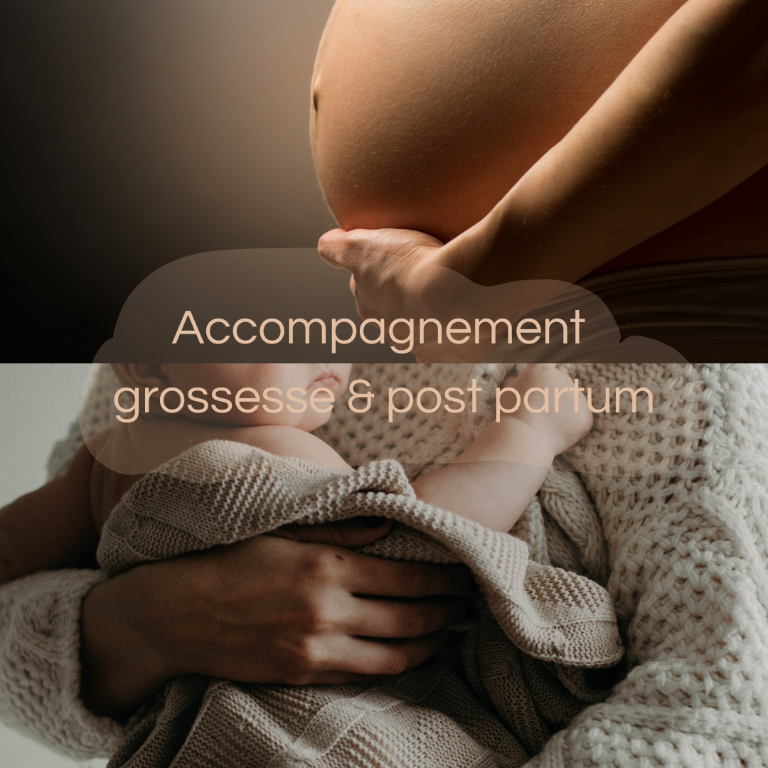 Accompagnement Grossesse et Post partum