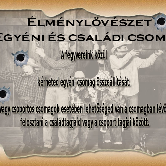Családi élménylövészet – Egyéni és családi Csomagok