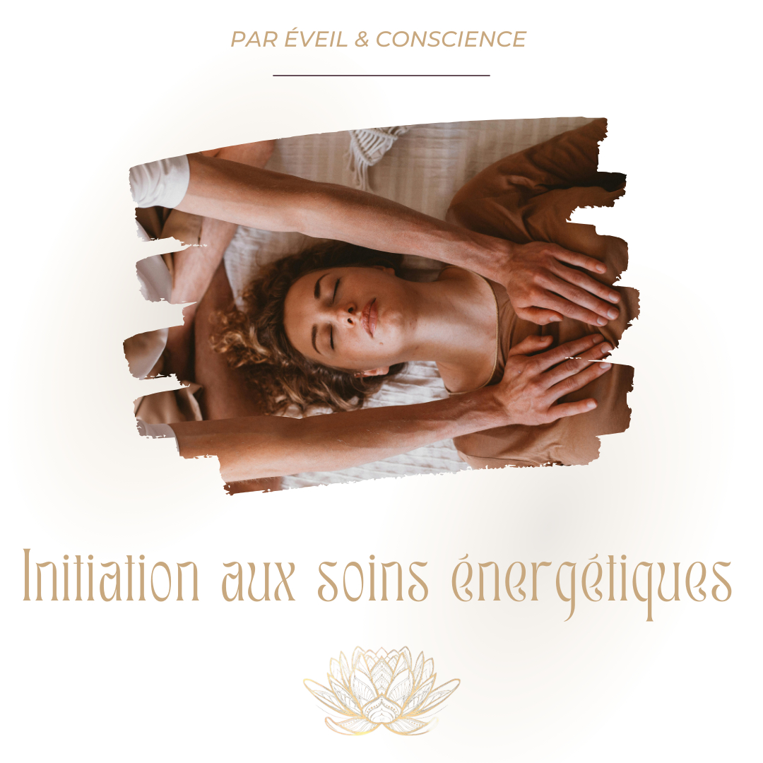 Formation privée : Initiation aux soins énergétiques
