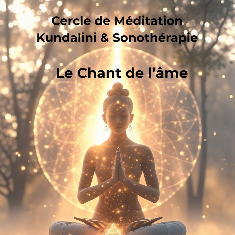 Cercle sacré Méditation Kundalini & Sonothérapie