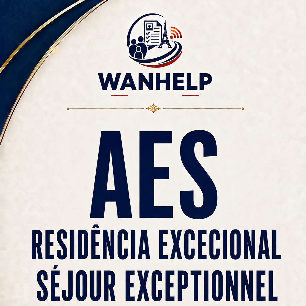 AES – RESIDÊNCIA EXCECIONAL/SÉJOUR EXCEPTIONNEL