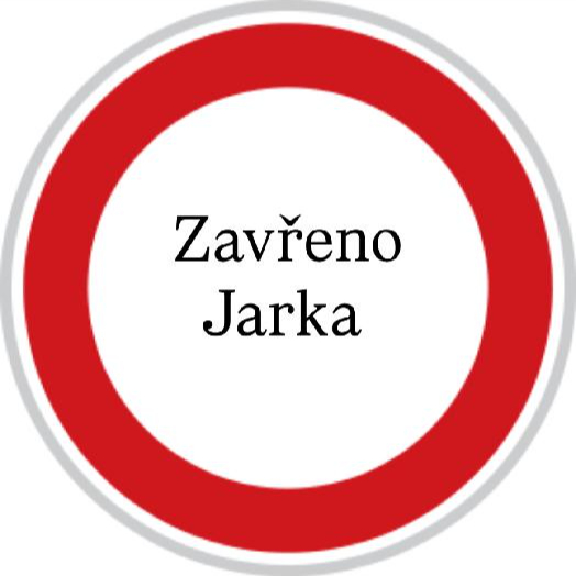 ZAVŘENO Jarka