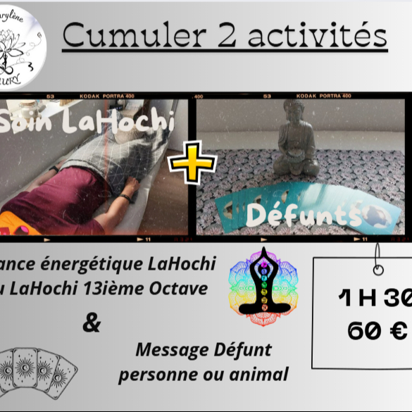 2 Activités - Soin Lahochi + Message défunts (à distance)