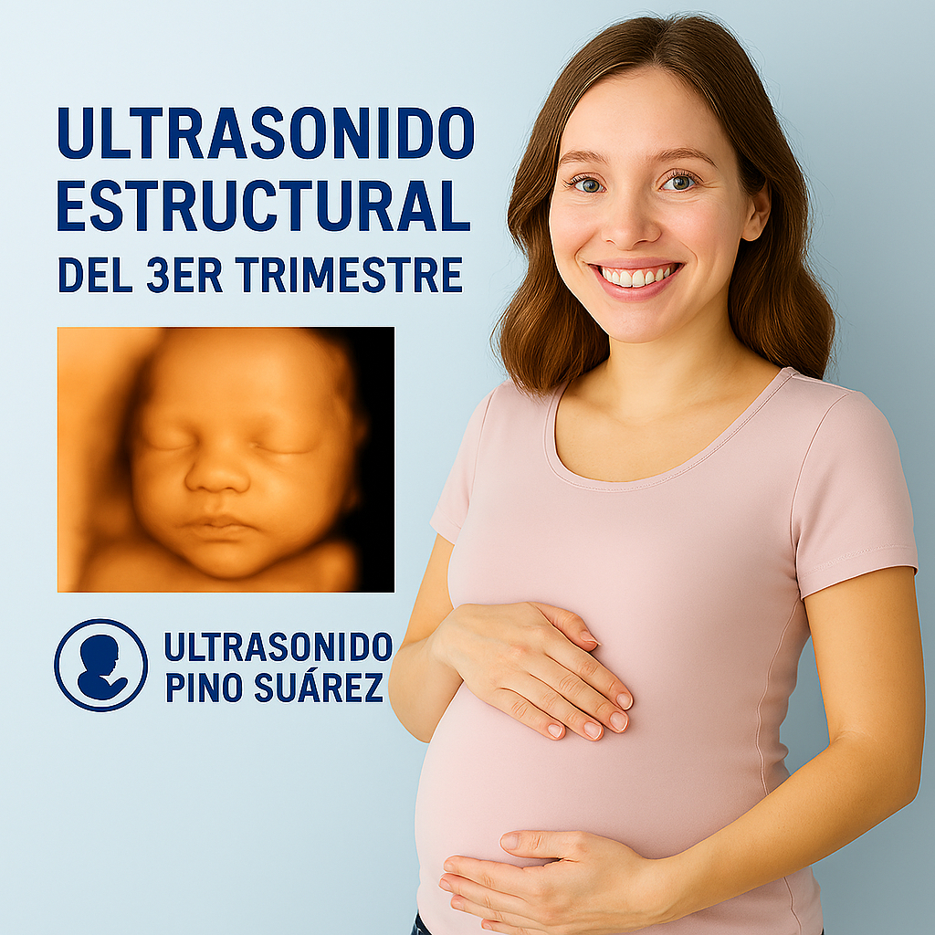 Ultrasonido Estructural del Tercer trimestre