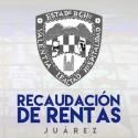 Recaudación de rentas cd. Juarez