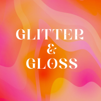 Glitter & Gloss